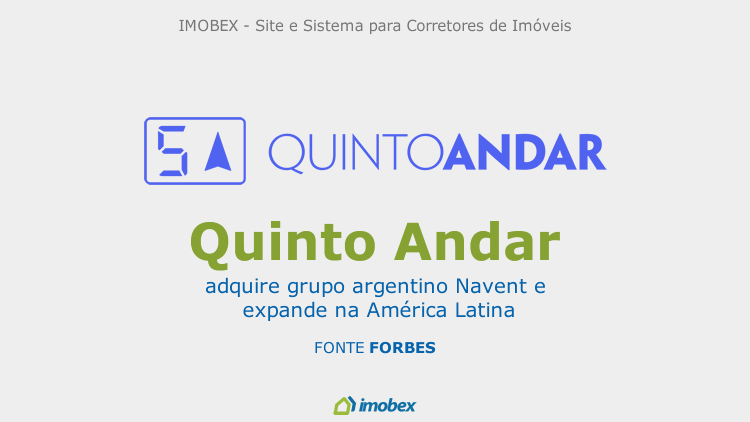 QuintoAndar adquire grupo argentino Navent e expande na América Latina